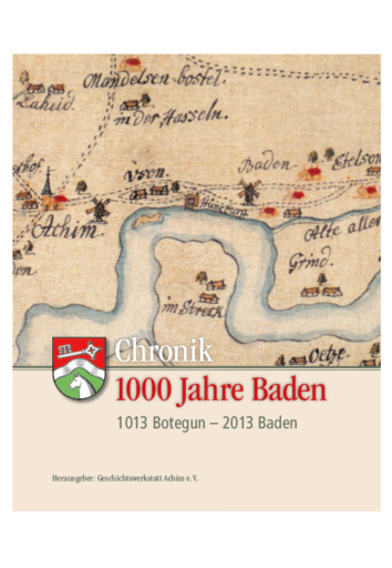 Chronik 1000 Jahre Baden – 1013 Botegun – 2013 Baden