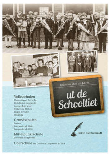 ut de Schooltiet – Bilder aus über 100 Jahren…