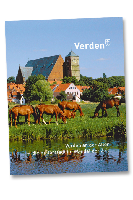 Verden an der Aller – die Reiterstadt im Wandel der Zeit