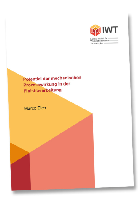 Marco Eich – Potential der mechanischen Prozesswirkung in der Finishbearbeitung